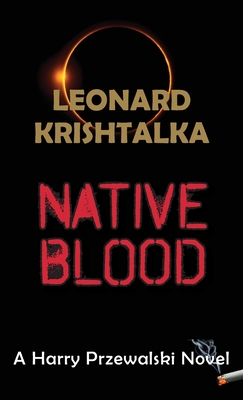 Native Blood - Krishtalka, Leonard