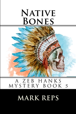 Native Bones - Reps, Mark