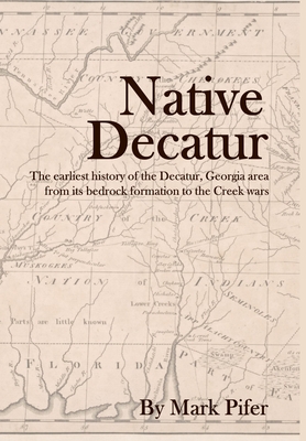Native Decatur - Pifer, Mark