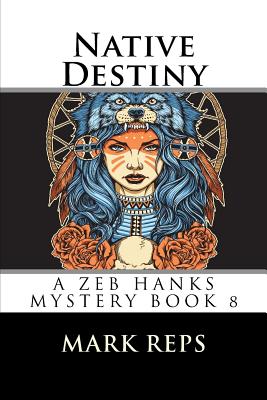 Native Destiny - Reps, Mark