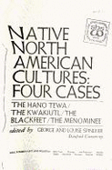 Native North Americans: Four Cases