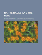 Native Races and the War