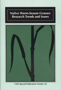 Native Warm-Season Grasses: Research Trends and Issues