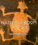 Native Wisdom - Bruchac, Joseph