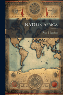 NATO in Africa: Ready for Action