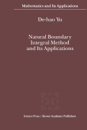 Natural Boundary Integral Method and Its Applications