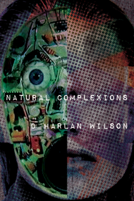Natural Complexions - Wilson, D Harlan