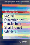 Natural Convective Heat Transfer from Short Inclined Cylinders