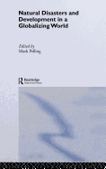 Natural Disaster and Development in a Globalizing World