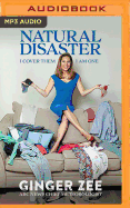 Natural Disaster: I Cover Them. I Am One.