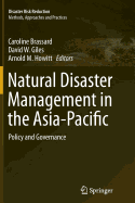 Natural Disaster Management in the Asia-Pacific: Policy and Governance