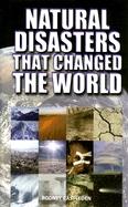 Natural Disasters That Changed the World