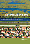 Natural Experiments: Ecosystem-Based Management and the Environment