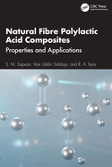 Natural Fibre Polylactic Acid Composites: Properties and Applications