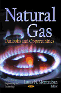 Natural Gas: Outlooks & Opportunities
