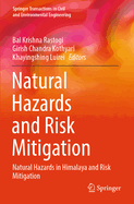 Natural Hazards and Risk Mitigation: Natural Hazards in Himalaya and Risk Mitigation