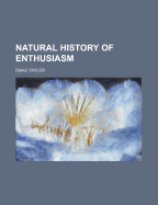 Natural History of Enthusiasm