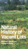 Natural History of Vacant Lots