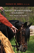 Natural Horsemanship Explained: From Heart to Hands