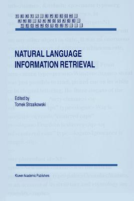 Natural Language Information Retrieval - Strzalkowski, T. (Editor)