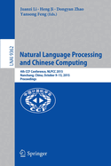 Natural Language Processing and Chinese Computing: 4th Ccf Conference, Nlpcc 2015, Nanchang, China, October 9-13, 2015, Proceedings