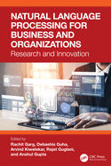 Natural Language Processing for Business and Organizations: Research and Innovation