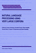 Natural Language Processing Using Very Large Corpora