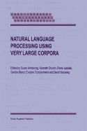 Natural Language Processing Using Very Large Corpora