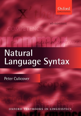Natural Language Syntax - Culicover, Peter W