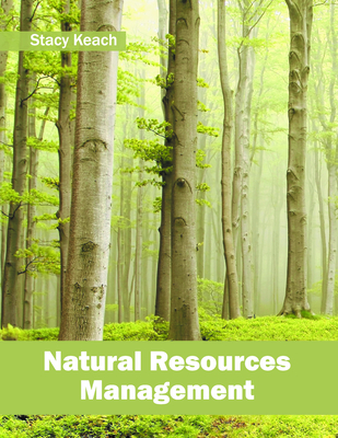 Natural Resources Management - Keach, Stacy (Editor)