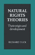 Natural Rights Theories: Their Origin and Development