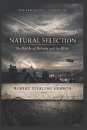Natural Selection: The Battle of Britain and The Blitz