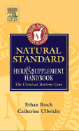 Natural Standard Herb and Supplement Handbook: The Clinical Bottom Line