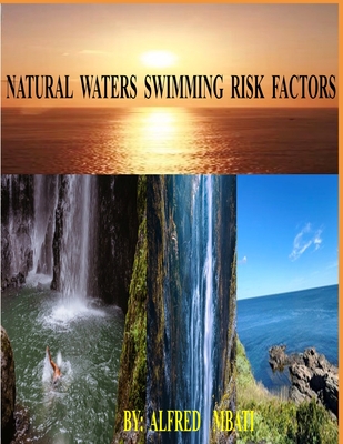 Natural Waters Swimming Risk Factors - Mbati, Alfred