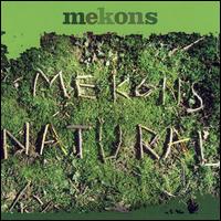 Natural - The Mekons