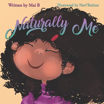 Naturally Me - B, Mai