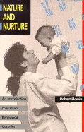 Nature and Nurture: An Introduction to Human Behavioral Genetics.