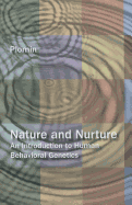 Nature and Nurture: An Introduction to Human Behavioral Genetics.