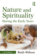Nature and Spirituality During the Early Years