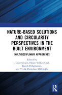 Nature-Based Solutions and Circularity Perspectives in the Built Environment: Multidisciplinary Approaches