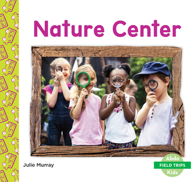 Nature Center - Murray, Julie