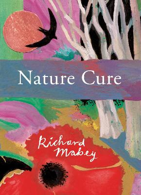 Nature Cure - Mabey, Richard