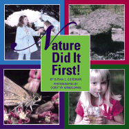Nature Did It First!