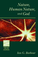 Nature, Human Nature and God