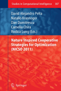 Nature Inspired Cooperative Strategies for Optimization (NICSO 2011)