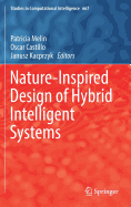 Nature-Inspired Design of Hybrid Intelligent Systems