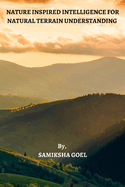 Nature Inspired Intelligence for Natural Terrain Understanding