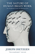Nature of Human Brain Work: An Introduction to Dialectics
