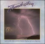 Nature Recordings: Thunderstorm