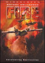 Nature Unleashed: Fire